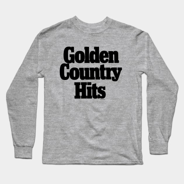 Golden Country Hits Long Sleeve T-Shirt by RidinHighProductions